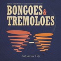AUTOMATIC CITY - Bongoes and Tremoloes
